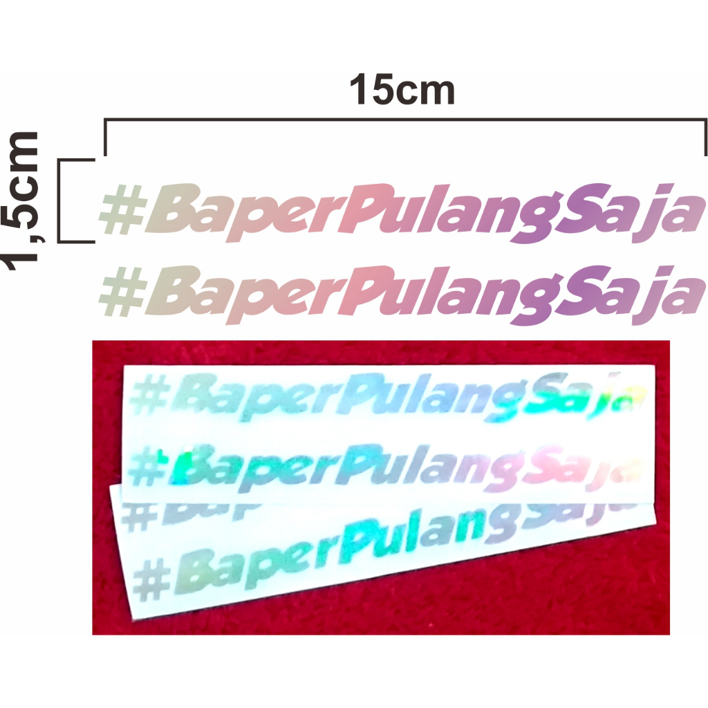 Stiker cutting Baper Pulang Saja, sticker kata Baper Pulang Saja