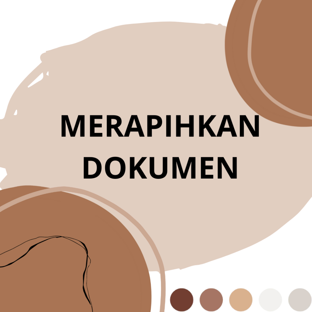 

Merapihkan Dokumen