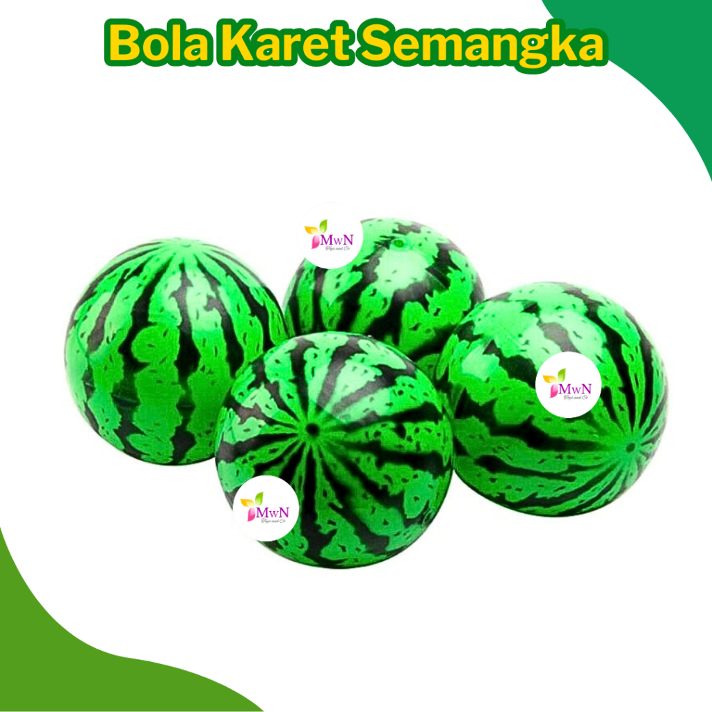 MWN BOLA KARET SEMANGKA