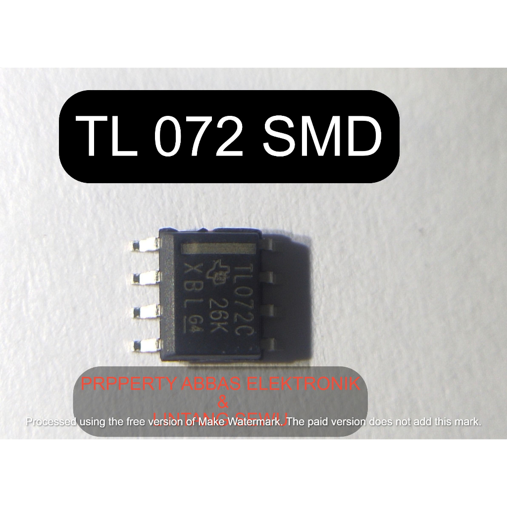 TL072 TL 072 SMD SOP 8 IC SUARA TL 072 SMD SOP8