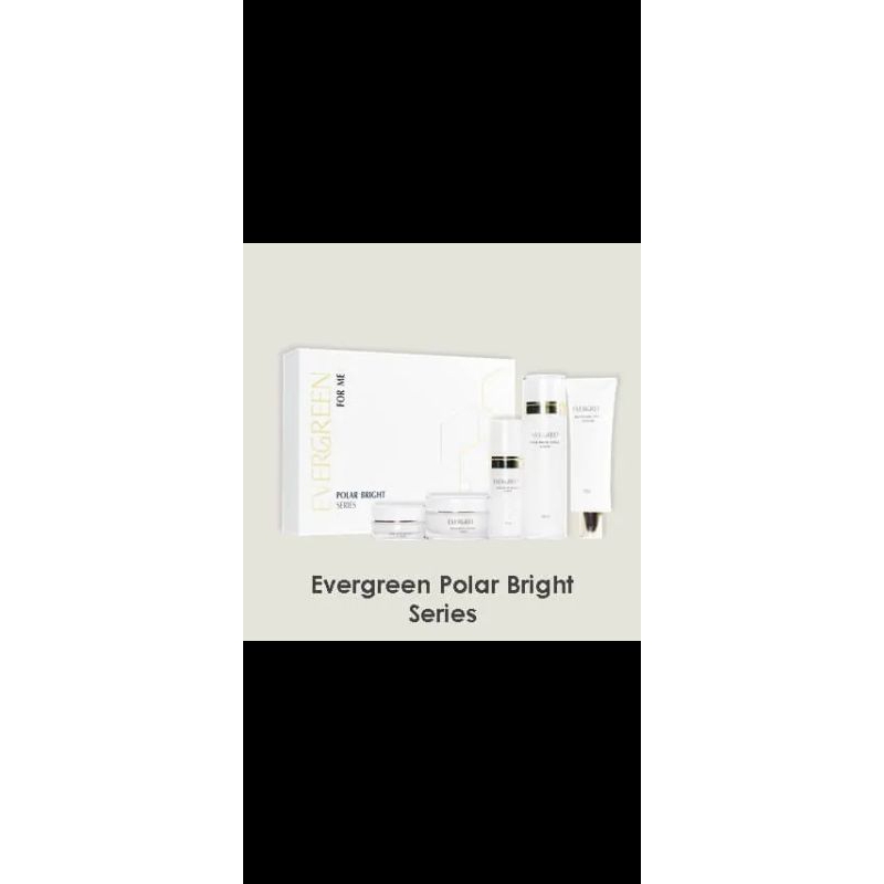 Evergreen Polar Bright Series
