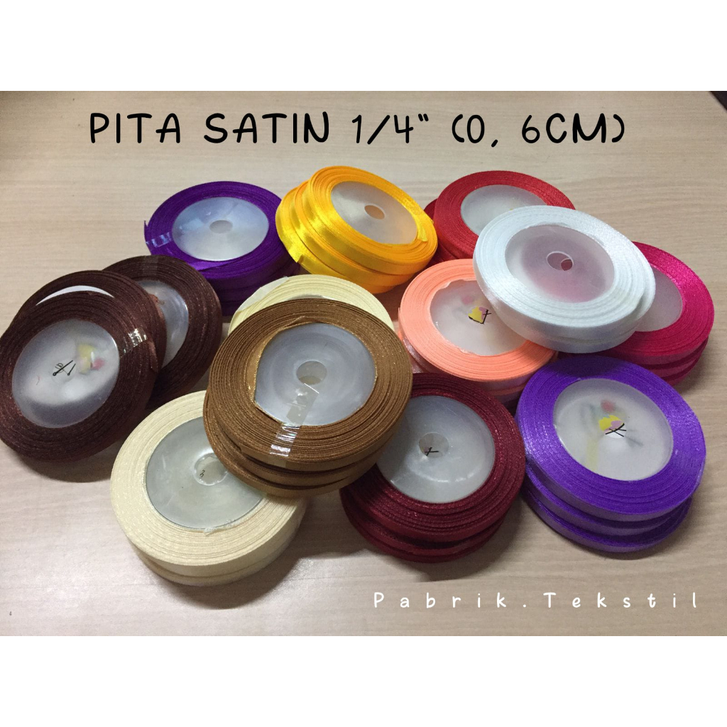 

PITA SATIN 1/4 INCH (0.6 CM) / PITA SATIN WARNA / 20YARDS PER-ROLL