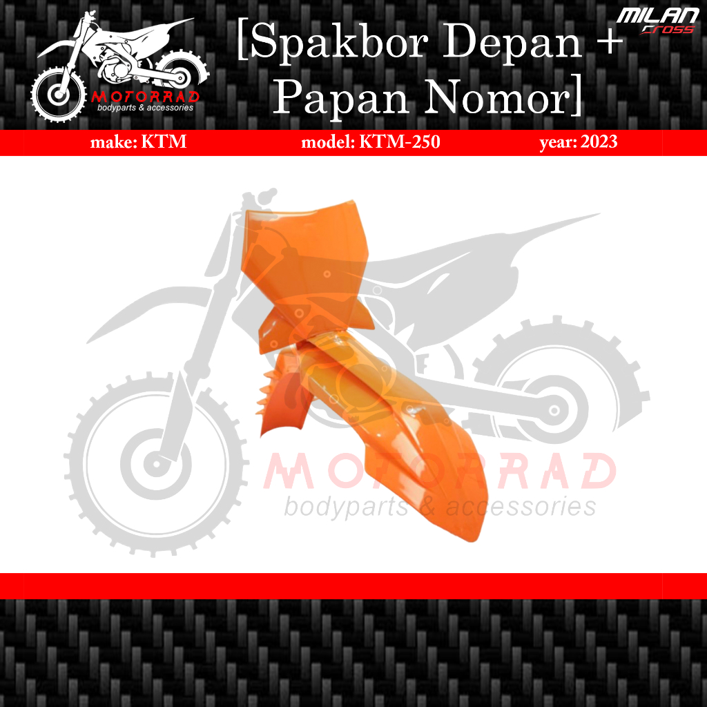 Set Spakbor/ Slebor depan dan papan no KTM 250 2023 merek Milan