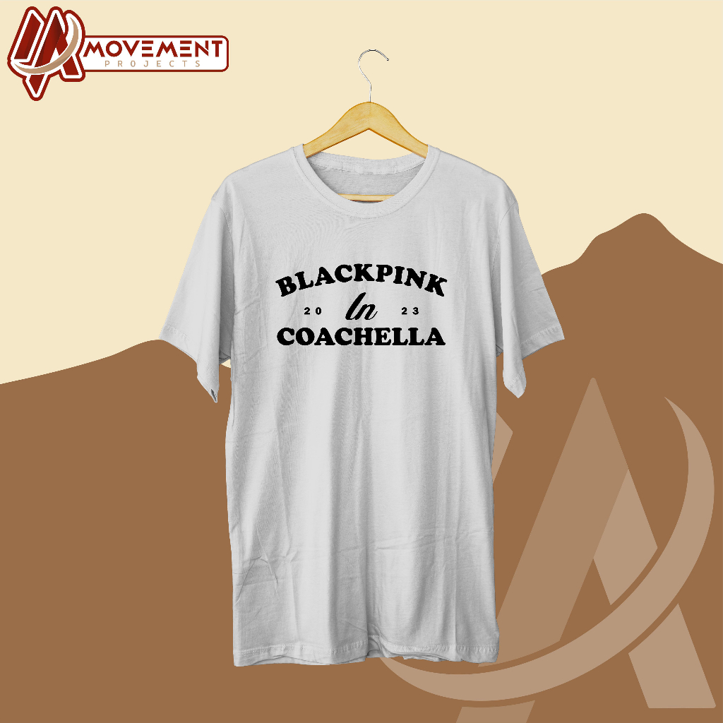 [PREMIUM] KAOS BLACKPINK IN COACHELLA