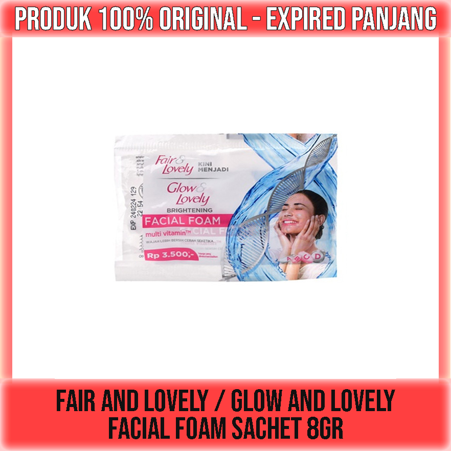 FAIR AND LOVELY / GLOW AND LOVELY FACIAL FOAM SACHET 8gr SABUN CUCI MUKA