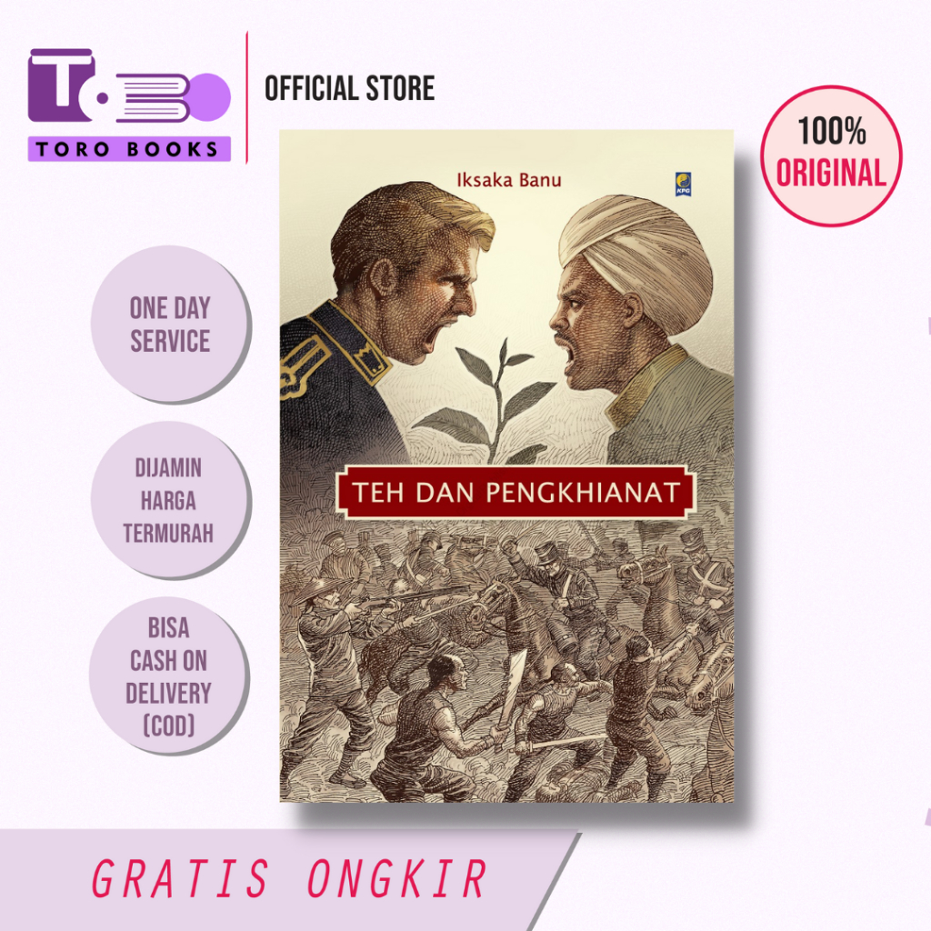 Teh dan Pengkhianat - Iksaka Banu