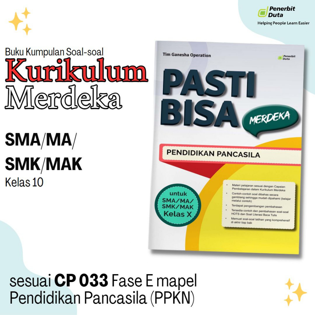 Pasti Bisa Merdeka: PPKN SMA/MA/SMK/MAK Kelas 10 Kurikulum Merdeka