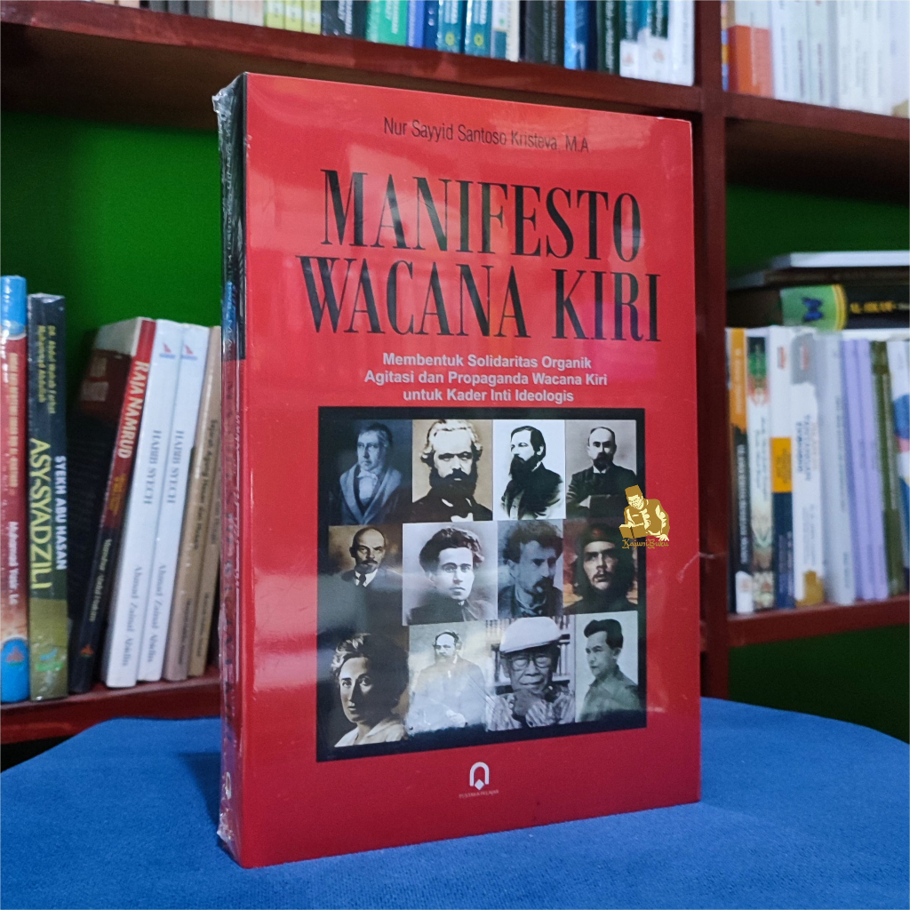 BUKU MANIFESTO WACANA KIRI - Nur Sayyid Santoso Kristeva, M.A