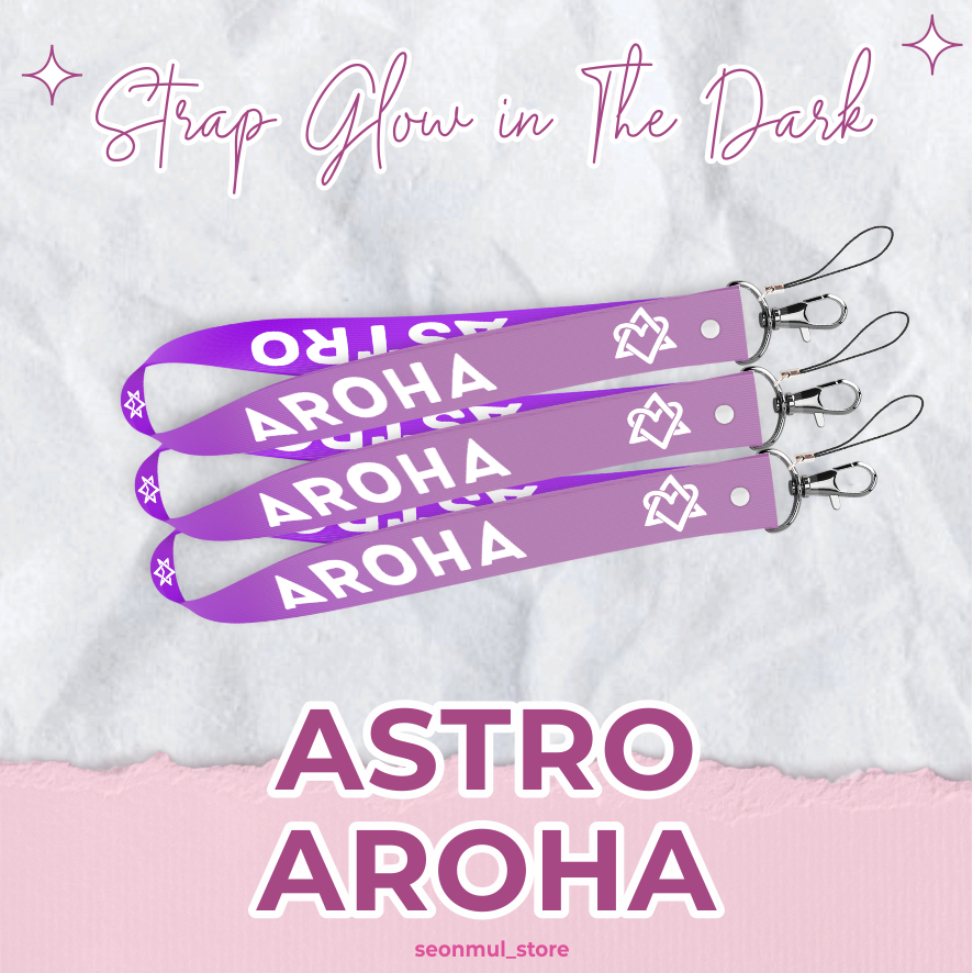 Strap Gantungan LS  Glow in The Dark GID / LIGHT STICK Astro - Aroha