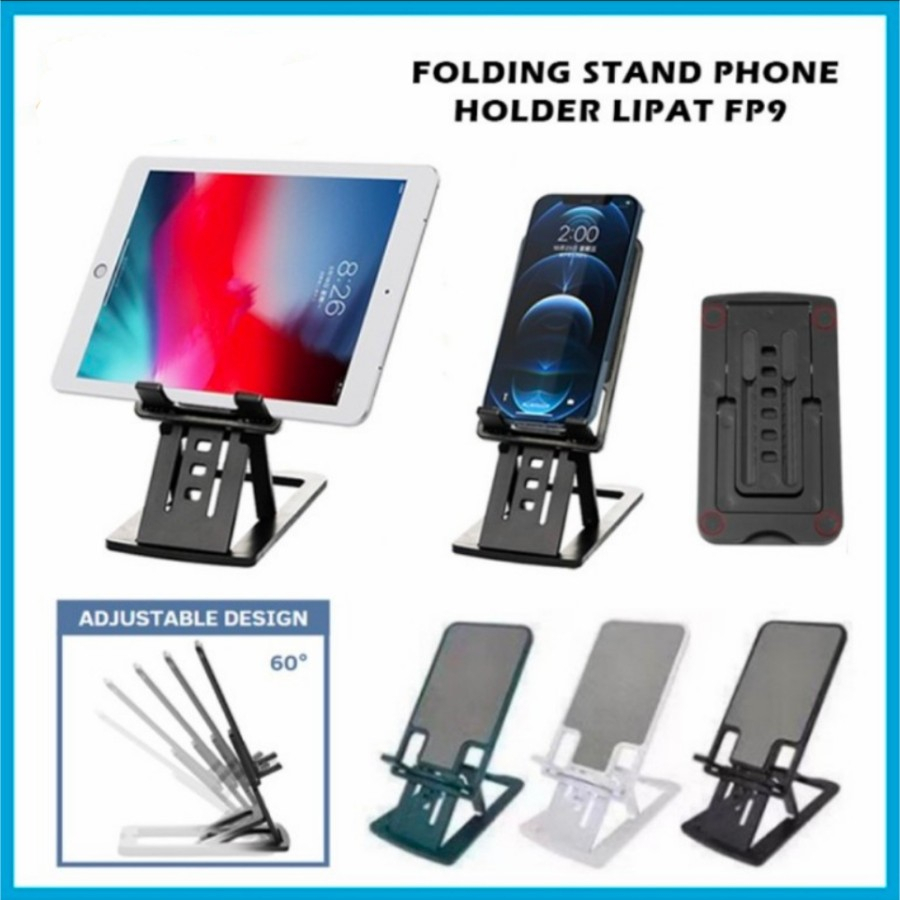 FP9 Folding Desktop Support Phone Stand Holder HP Tablet Dudukan FP-9 FP 9 Extra Tipis