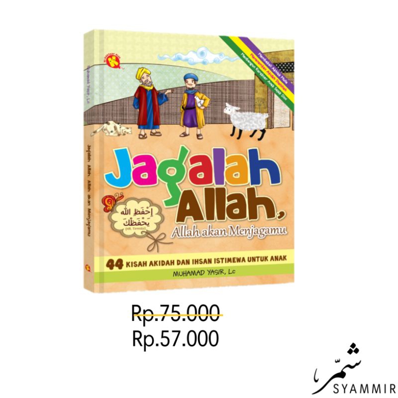 Jagalah Allah, Allah Akan Menjagamu