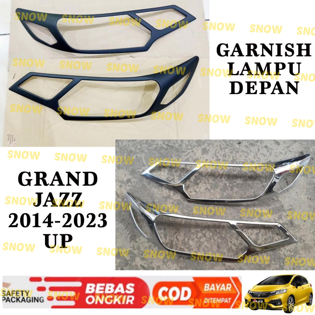 Garnish Lampu Depan Grand All New Jazz GK5 2014 2017 2021 2022 2023 Sporty Hitam Chrome