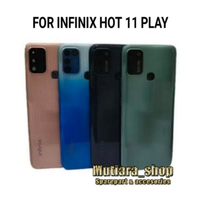 BACKDOOR / BACK COVER INFINIX HOT 11 PLAY | TUTUP BELAKANG INFINIX HOT 11 PLAY