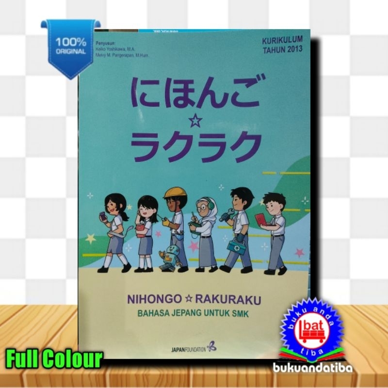 Buku Nihongo Rakuraku Bahasa Jepang Untuk SMK - Bahasa Jepang