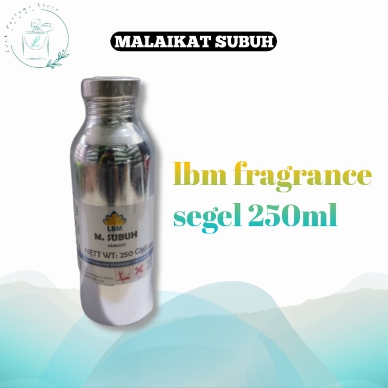 bibit parfum MALAIKAT SUBUH by LBM 250ml segel pabrik