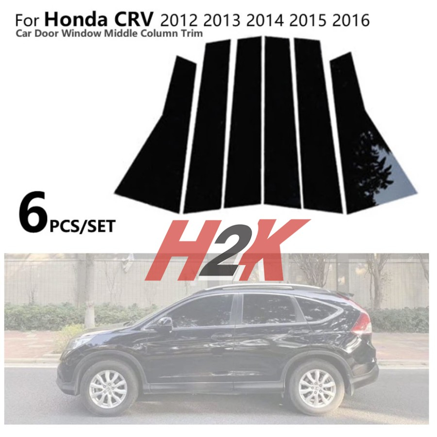 Aksesoris Cover Pillar Pilar Jendela Pintu Garnish Honda CRV 2012 - 2013 - 2014 - 2015 - 2016