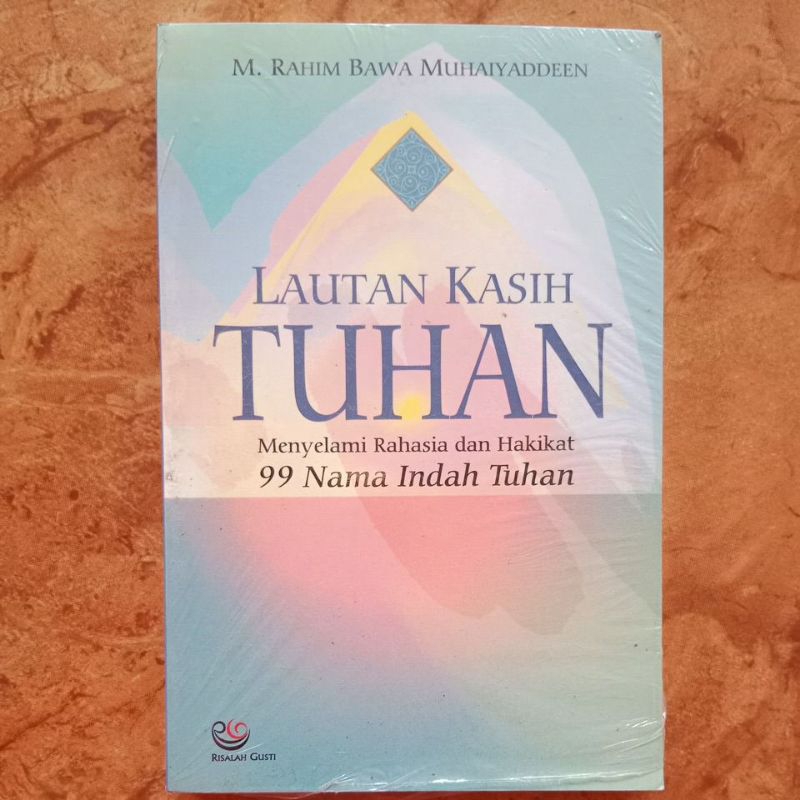 Lautan Kasih Tuhan - M. Rahim Bawa Muhaiyaddeen