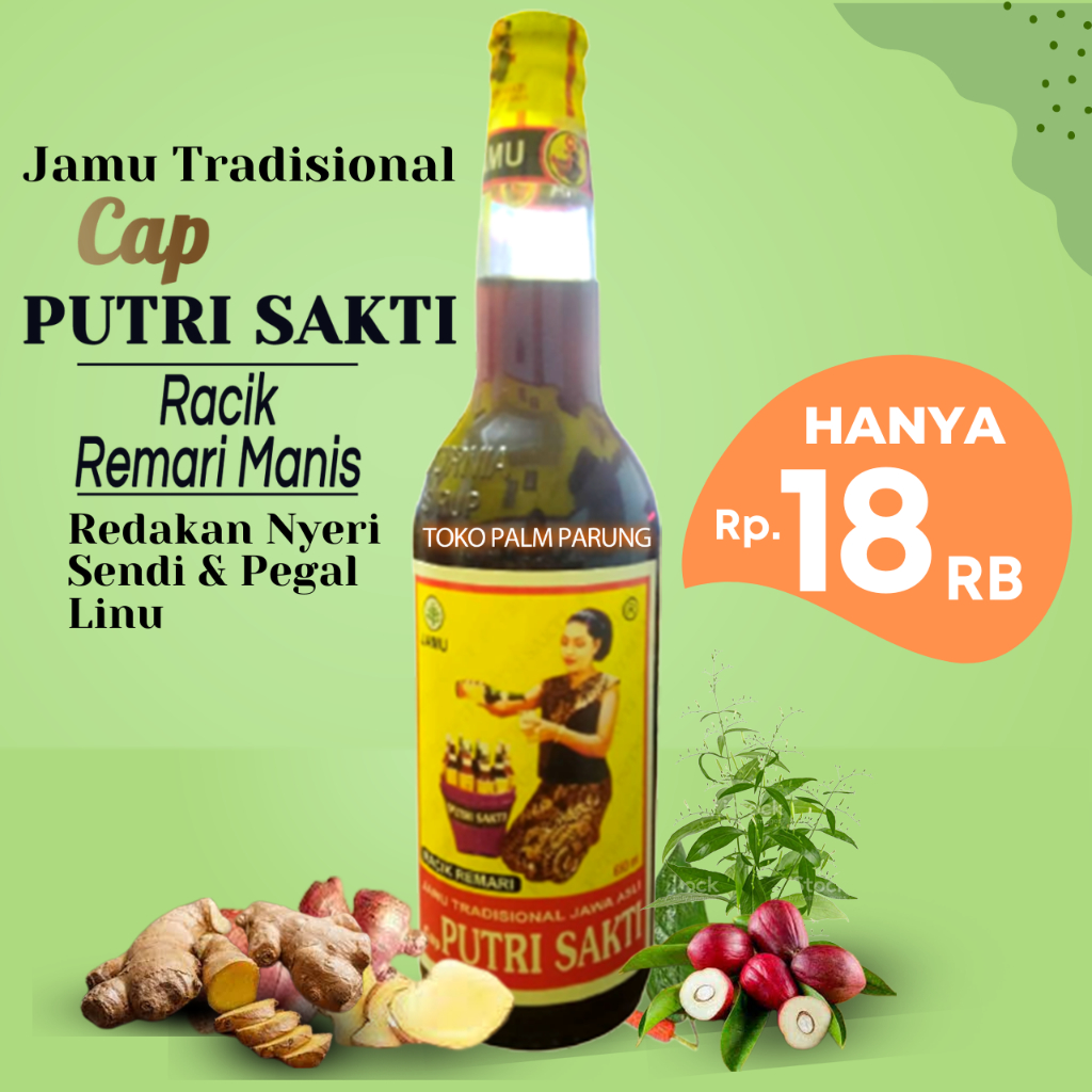 Jamu Putri Sakti Racik Remari Rasa Manis Dan Pahit 650ML Ramuan Tradisional Untuk Pegal-Pegal Nyeri Sendi Pegal Linu Pegel-Pegel Pegel Linu