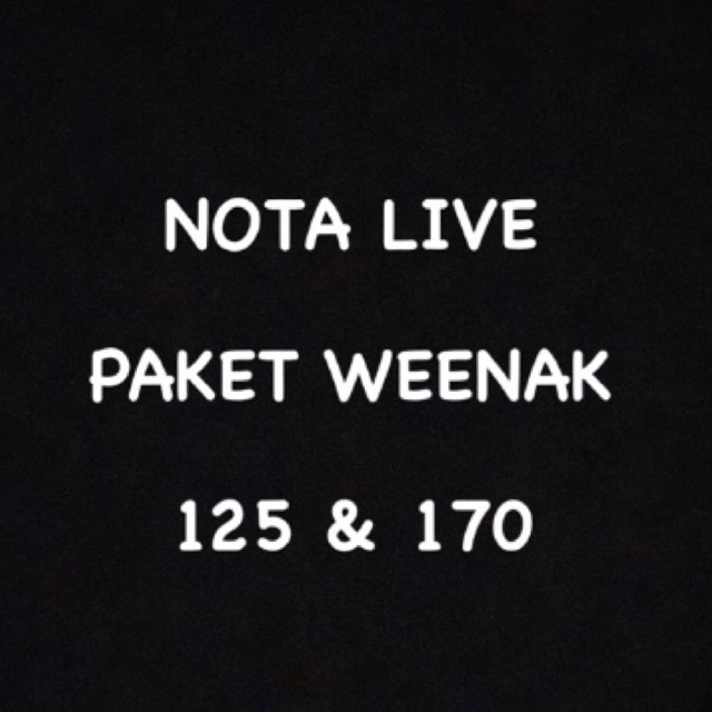 

NOTA LIVE PAKET WENAK & L.15
