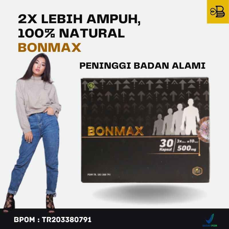 BONMAX CAPSUL PENINGGI BADAN HERBAL SECARA ALAMI KAPSUL BPOM TIDAK KETERGANTUNGAN PRAKTIS PENAMBAH T