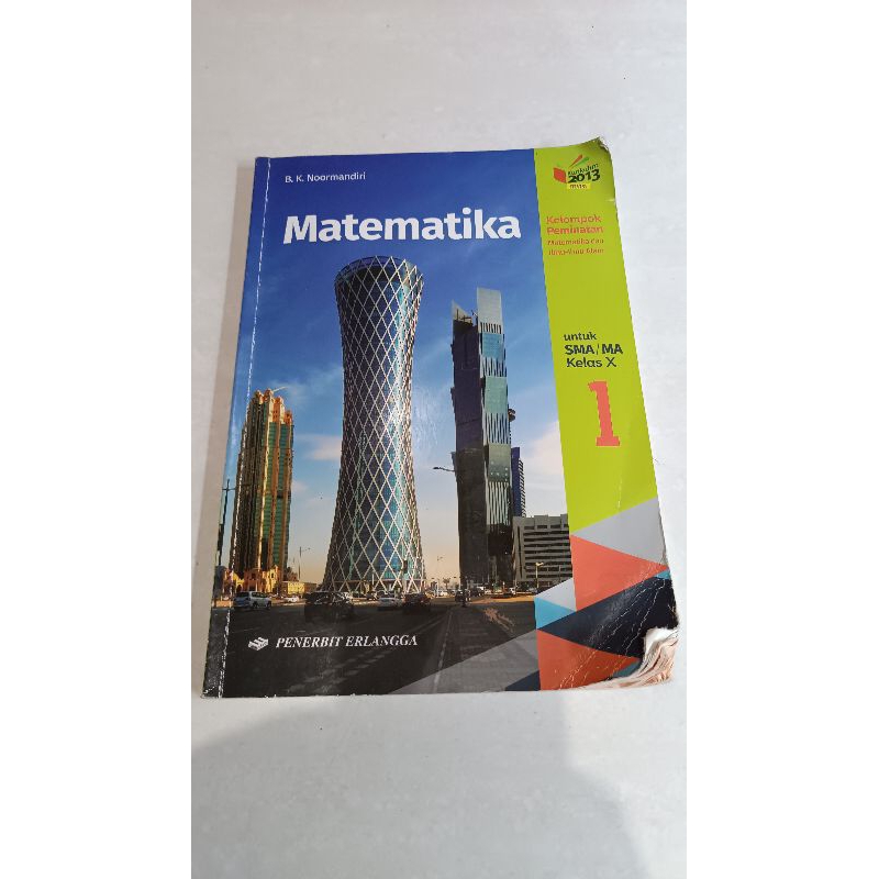 

MATEMATIKA kelas 10 /X Kelompok peminatan ERLANGGA -B.K.Noormandiri