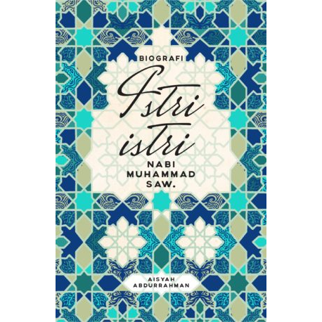 

BIOGRAFI ISTRI-ISTRI NABI