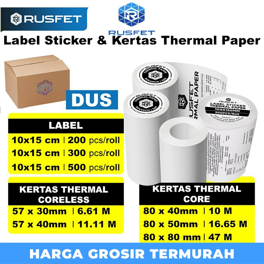 

Label dan Kertas Thermal Printer Struk Kasir Barcode Resi RUSFET DUS