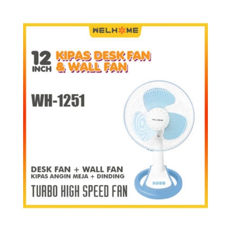 Welhome Kipas Angin 12&quot; 2in1 (Meja+Dinding) / Desk+Wall Fan WH 1251 / 1252