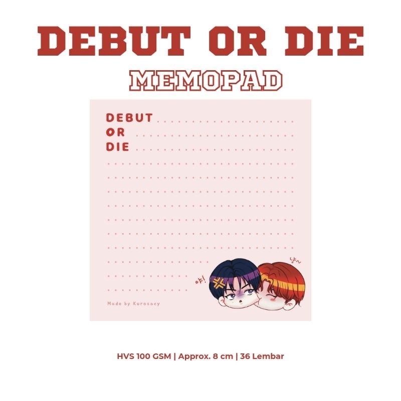 MEMOPAD MANHWA DEBUT OR DIE/DMJ [by Kurosacy]