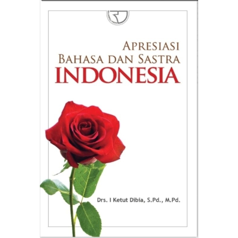 APRESIASI BAHASA DAN SASTRA INDONESIA