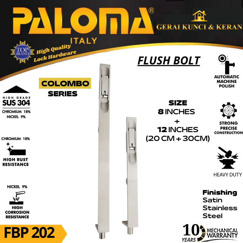 PALOMA FBP 202 FLUSH BOLT GRENDEL TANAM 8 + 12 INCH ( 20 + 30 CM ) STAINLESS STEEL