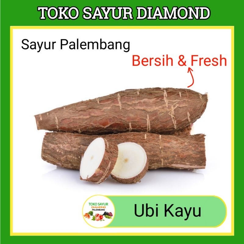 

Ubi Kayu - Toko Sayur Segar Diamond Palembang