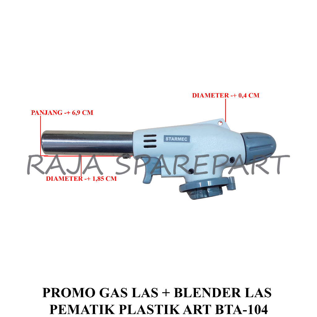 PROMO GAS TORCH/GAS LAS + BLENDER LAS PEMATIK PLASTIK ART BTA-104