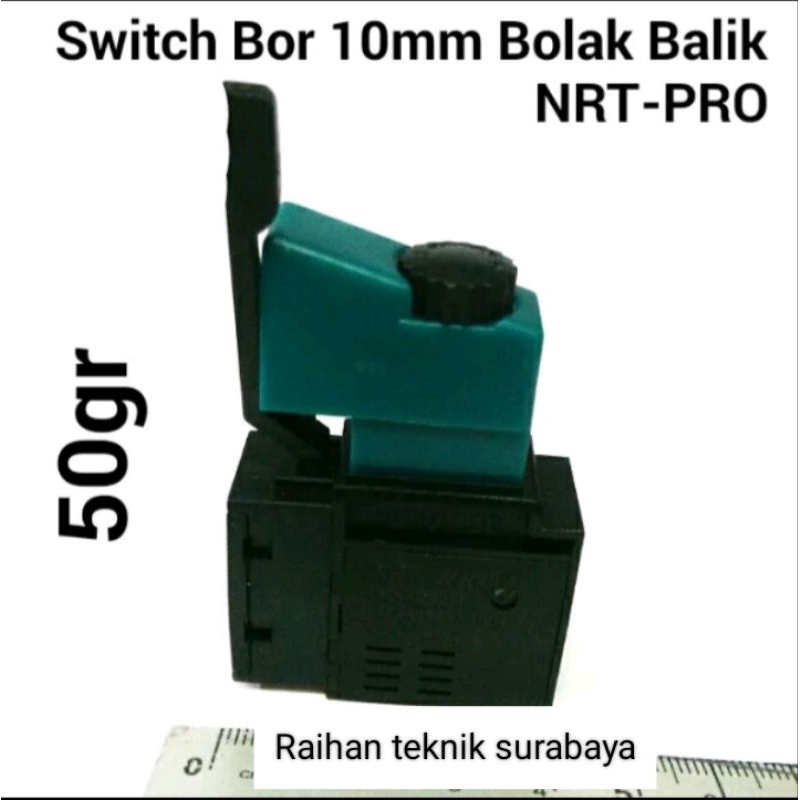 Switch Saklar mesin Bor 10MM Bolak balik Modern NRT Pro Mollar Bor 10mm