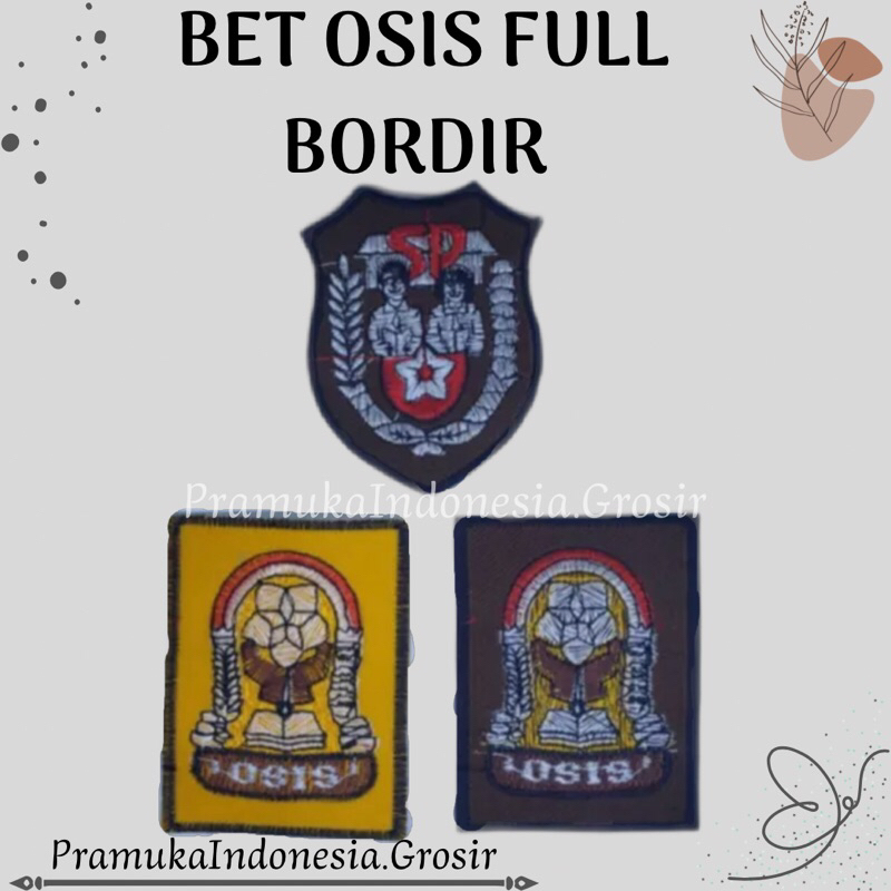 BET OSIS SD SMP SMA FULL BORDIR / BET SEKOLAH OSIS FULL BORDIR