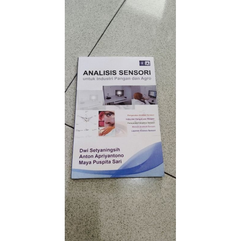 

Buku Analisis Sensori untuk Industri Pangan dan Agro oleh Dwi Setyaningsih