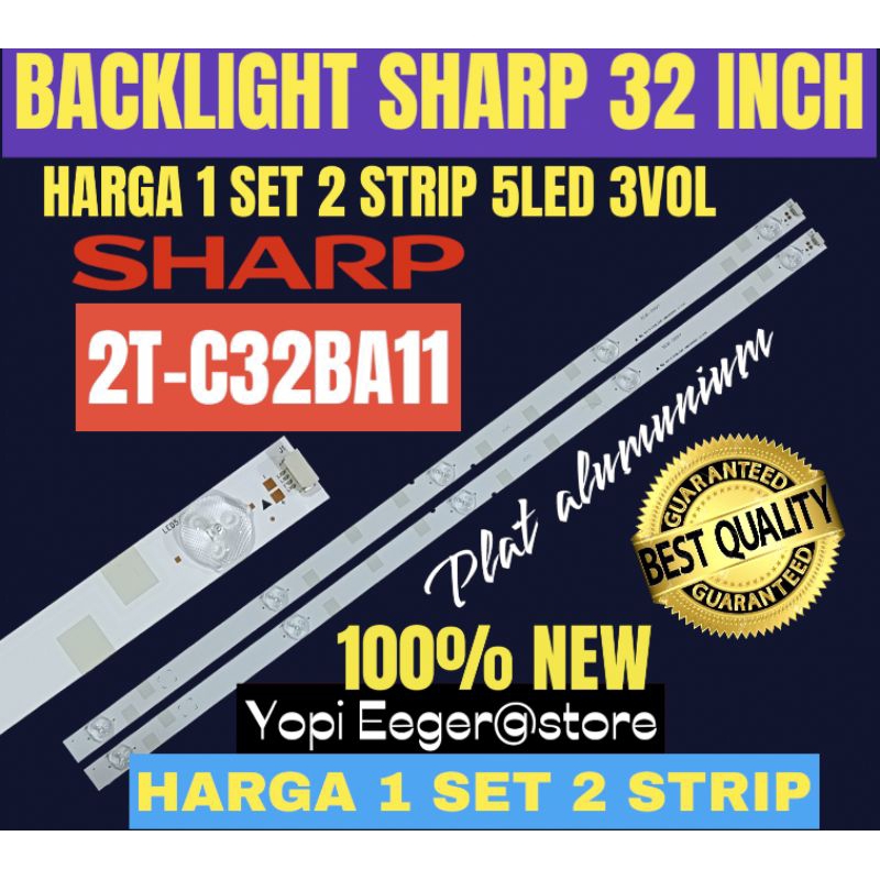 BACKLIGHT TV LED SHARP 2T C32BA11 BACKLIGHT TV 32 INCH