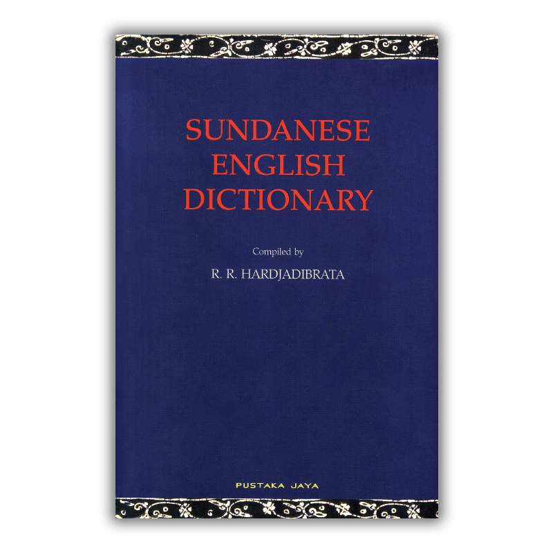 (Bekas) Sundanese English Dictionary - RR Hardjadibrata