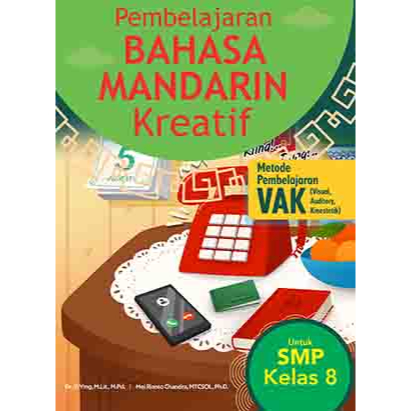 Pembelajaran Bahasa Mandarin Kreatif Untuk SMP Kelas 8