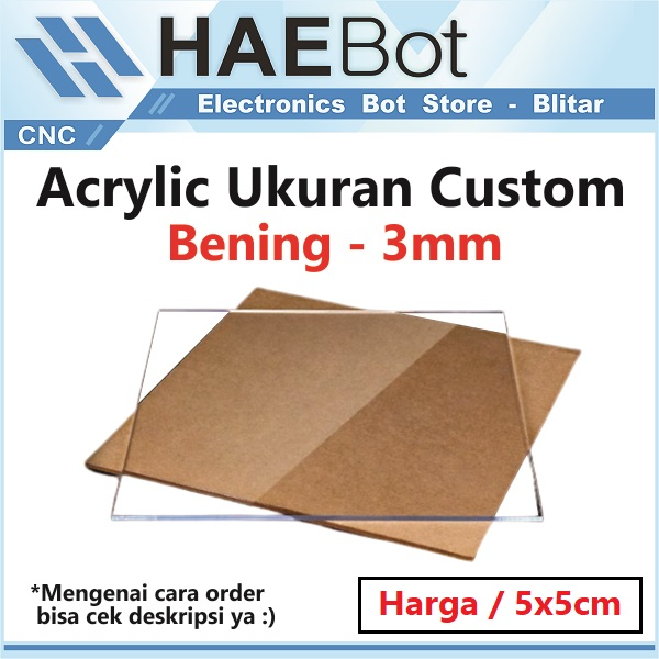 [HAEBOT] Akrilik 3mm Bening Transparan Ukuran Potongan Custom Acrylic Clear Persegi Kotak Per 5cm