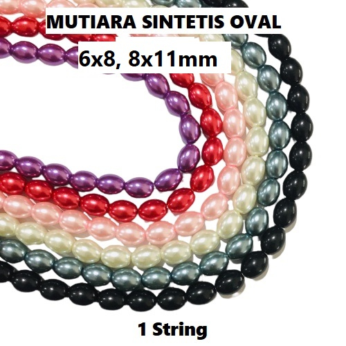 Mutiara Sintetis Oval (Mutiara Berat) Uk 6x8mm dan 8x11mm Harga/String