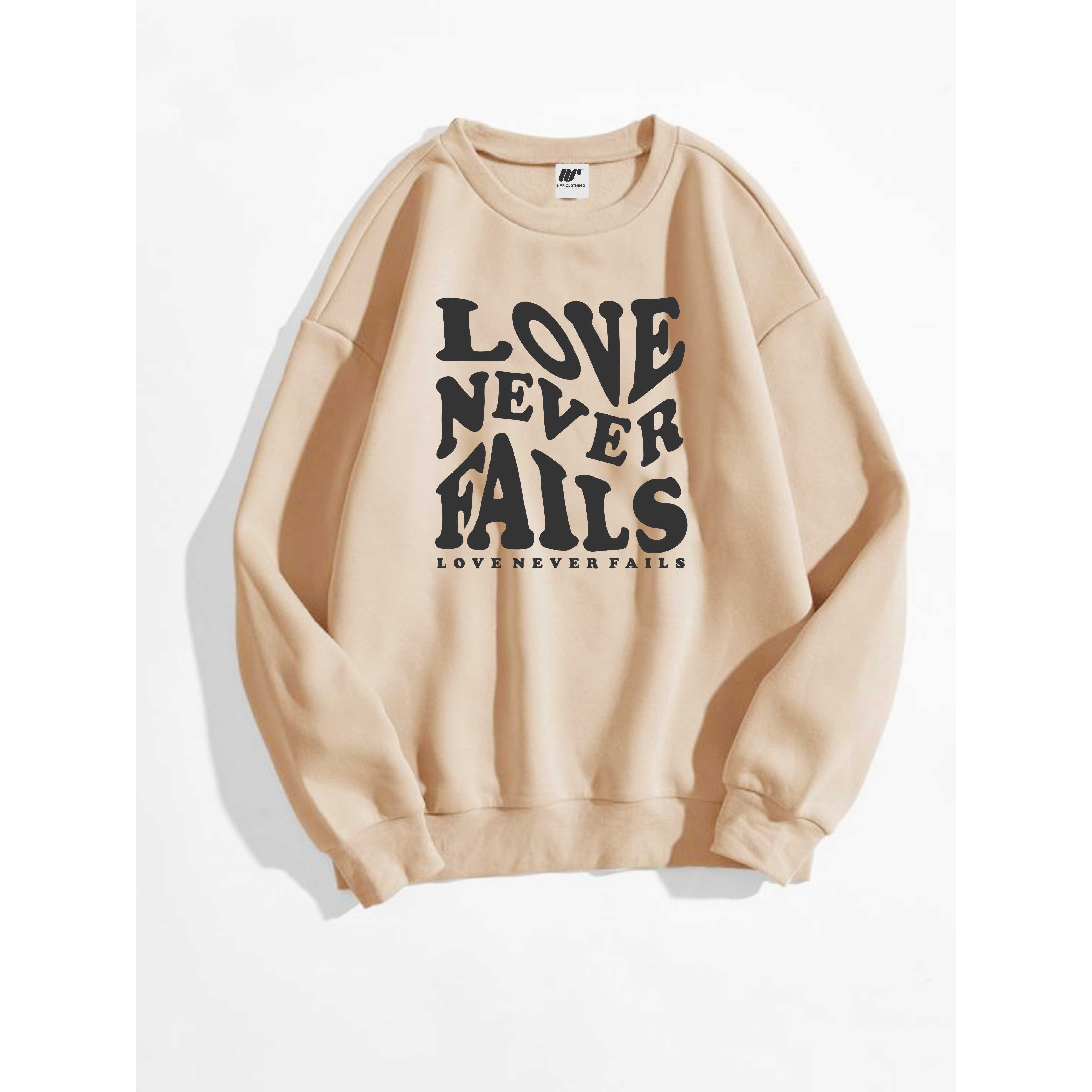 NVR CLOTHING Sweater Love Never Fails Crewneck Basic Sweatshirt Pria Wanita terlaris