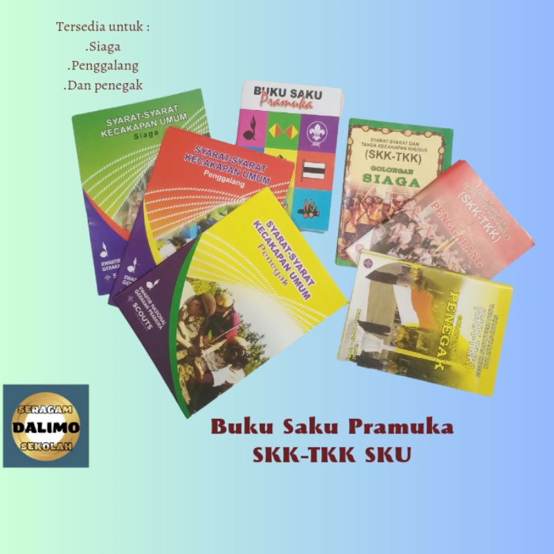 Buku Pramuka SKK- TKK  SKU dan Buku Saku Pramuka untuk Siaga penggalang dan Penegak