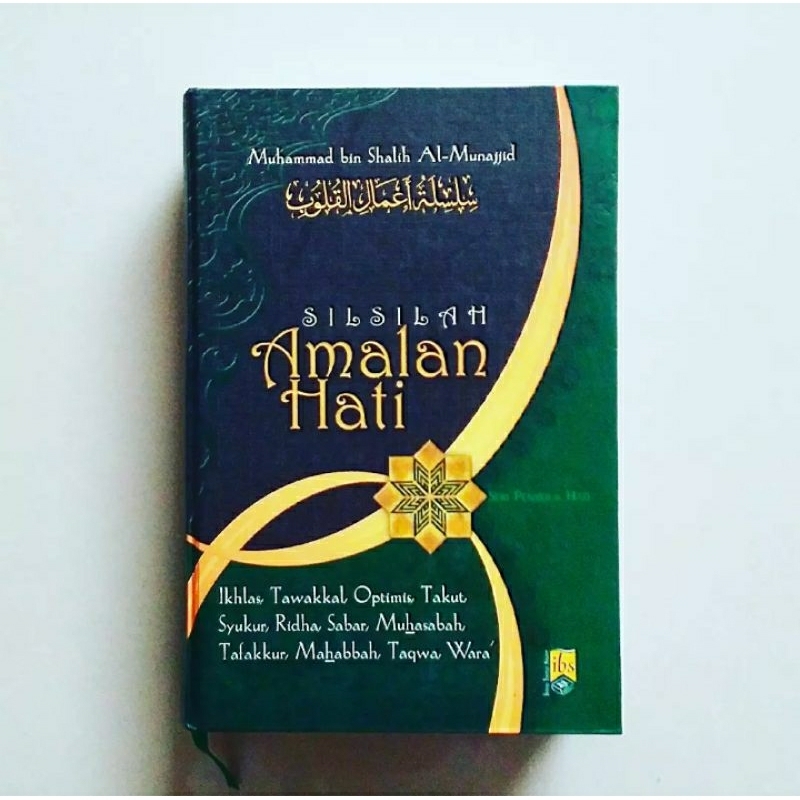 SILSILAH AMALAN HATI Karya Muhammad bin Shalih al-Munajjid