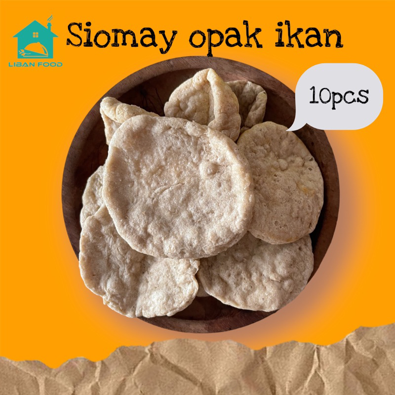 SIOMAY OPAK 10PCS FREE BUBLE/LIBANFOOD