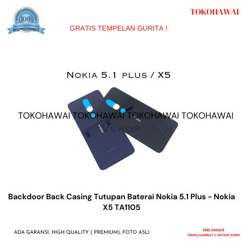 Backdoor Back Casing Tutupan Baterai Nokia 5.1 Plus - Nokia X5 TA1105