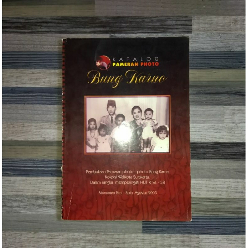 KATALOG PAMERAN FOTO BUNG KARNO