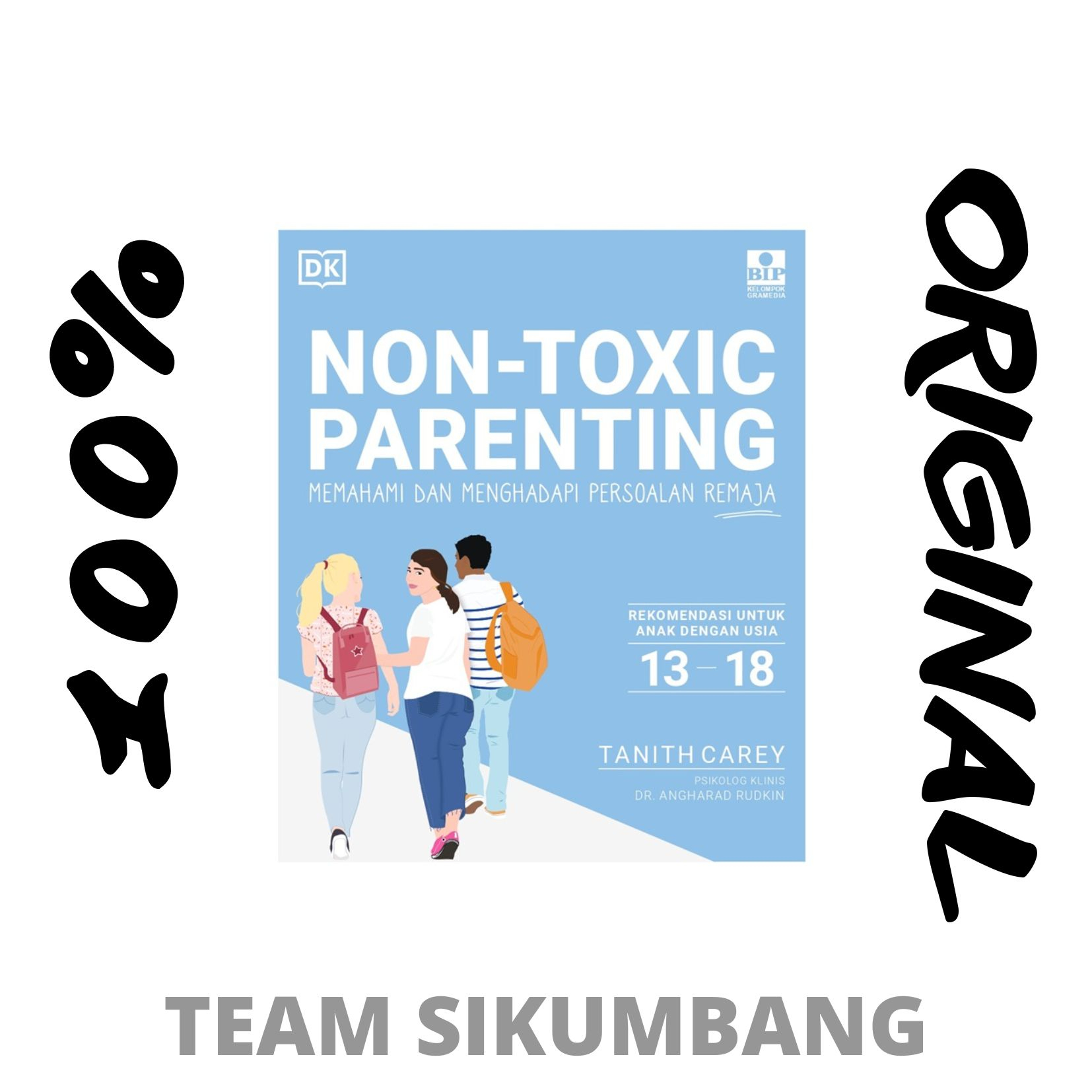 Buku Non-Toxic Parenting: Memahami dan Menghadapi Persoalan Remaja