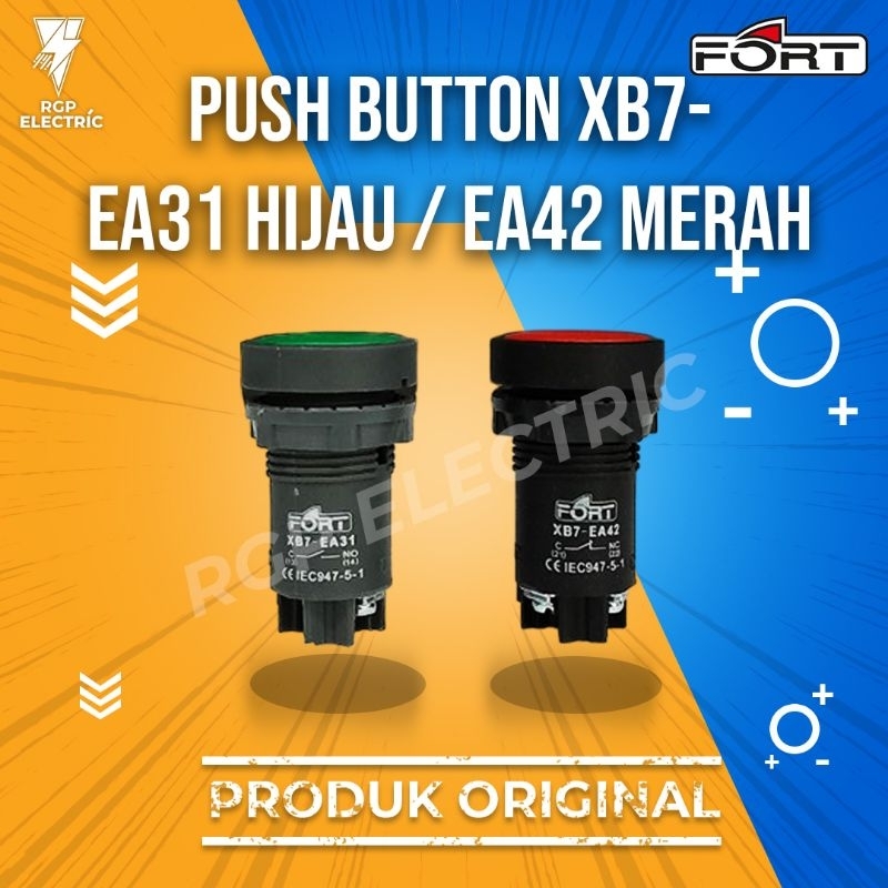 Push Button 22mm FORT XB7-EA31 GREEN / XB7-EA42 Red 220V