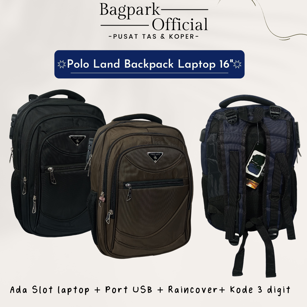 TAS RANSEL PRIA POLO LAND 16 INCH TAS LAPTOP POLO TAS ANAK SEKOLAH TAS KULIAH TAS KERJA PRIA BACKPACK LAPTOP POLO PRIA KODE 3 DIGIT